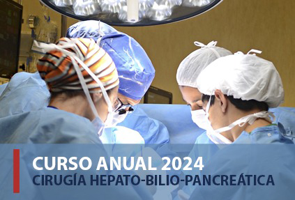  CURSO ANUAL ONLINE  CIRUGÍA HEPATO-BILIO-PANCREÁTICA 2024